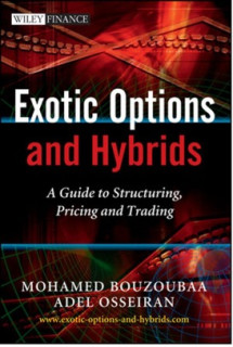 Exotic Options and Hybrids